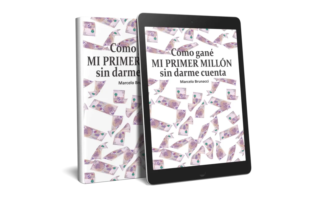 Cómo gané mi primer millón sin darme cuenta