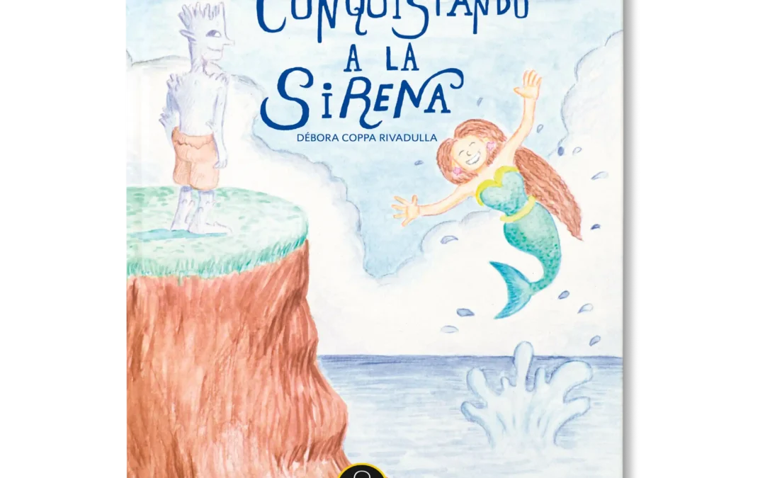 Conquistando a la sirena