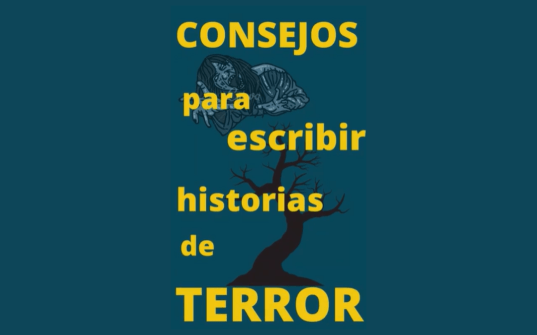 Consejos para escribir terror