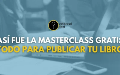 Así fue la Masterclass «Todo para publicar tu libro»