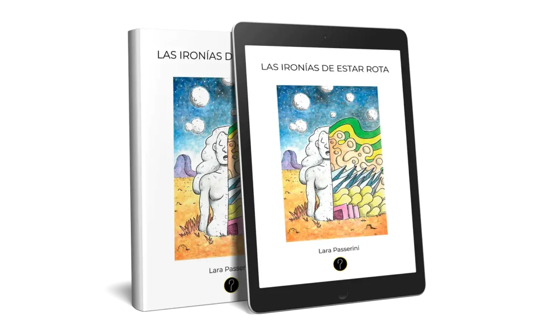 Las ironías de estar rota