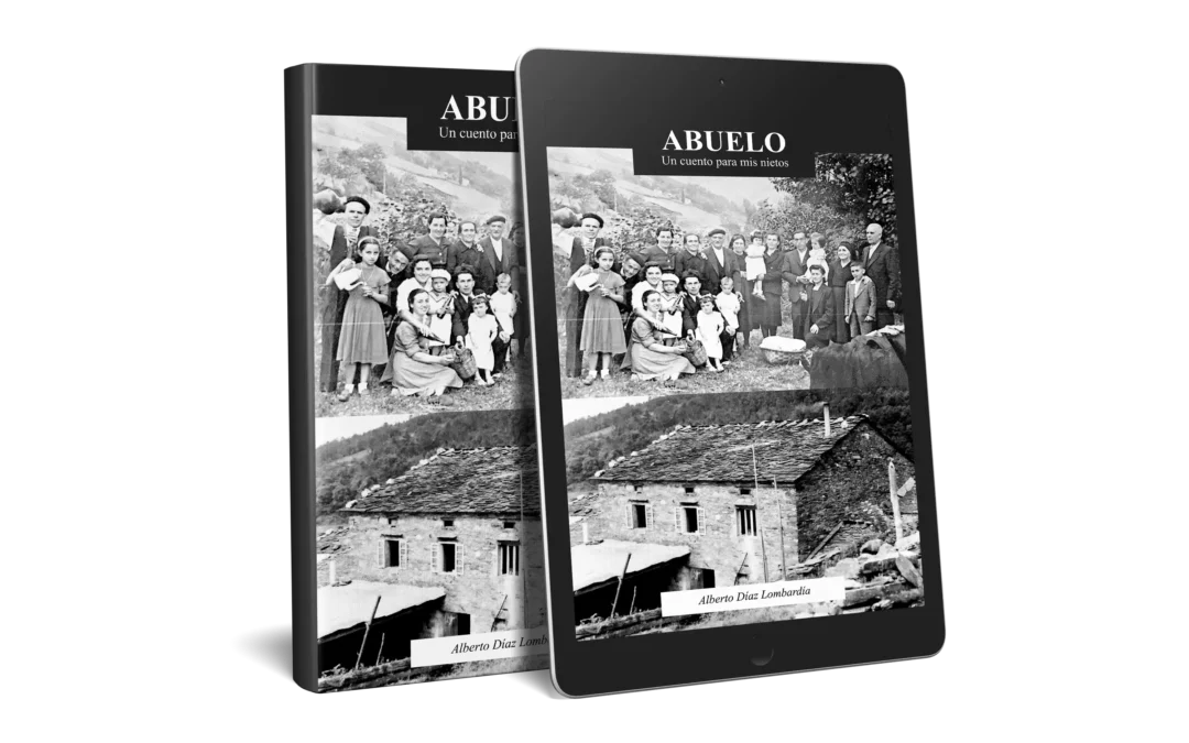 Abuelo: Un cuento para mis nietos