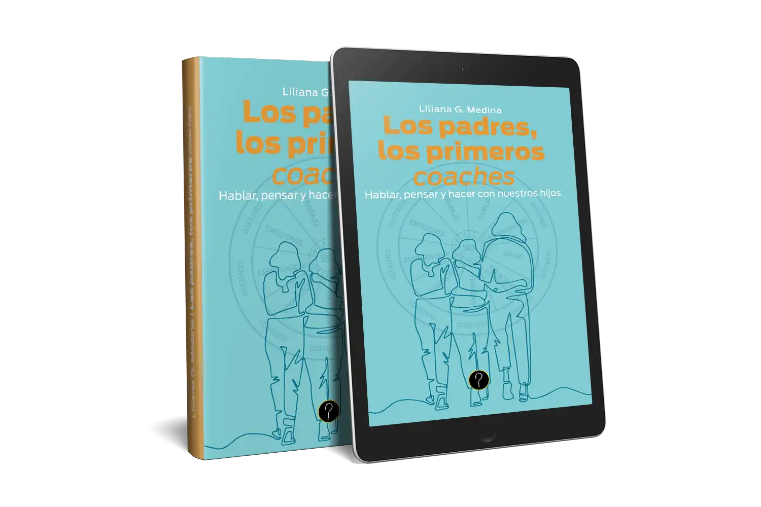 Los padres, los primeros coaches: Hablar, pensar y hacer con nuestros hijos