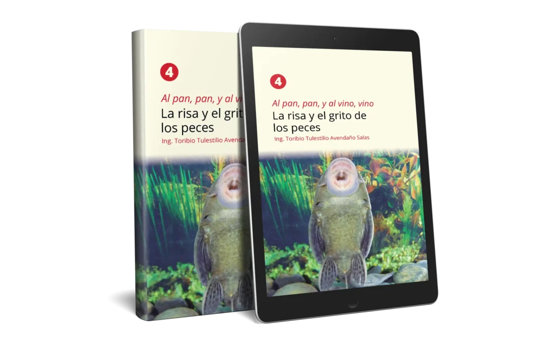 Al pan, pan, y al vino, vino 4: La risa y el grito de los peces