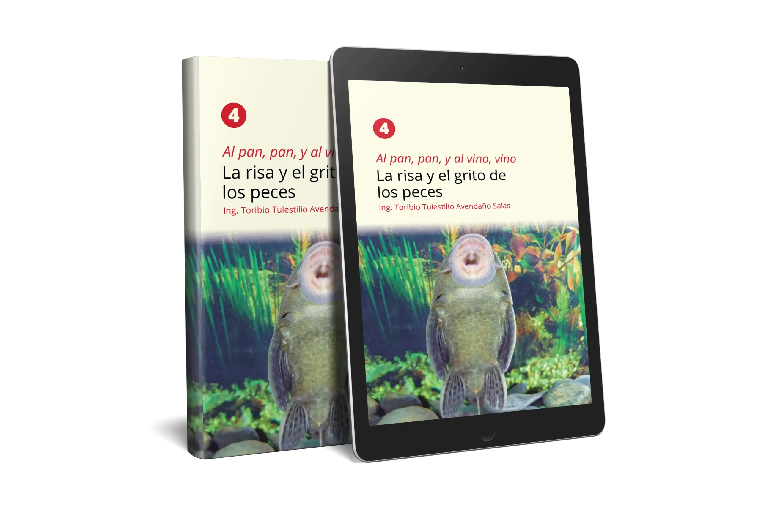 Al pan, pan, y al vino, vino 4: La risa y el grito de los peces