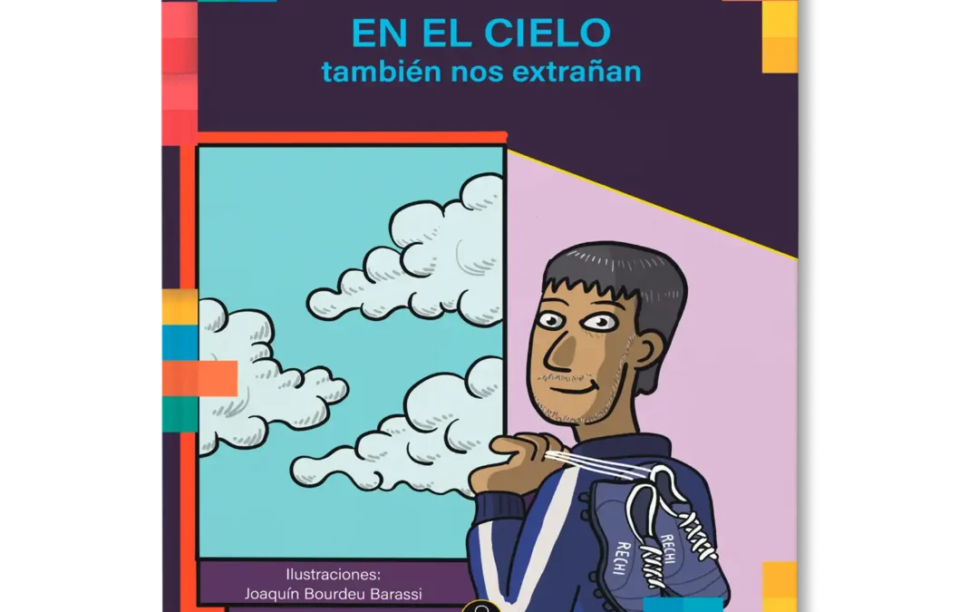 En el cielo también nos extrañan