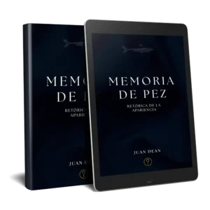 Memoria de pez: Retórica de la apariencia