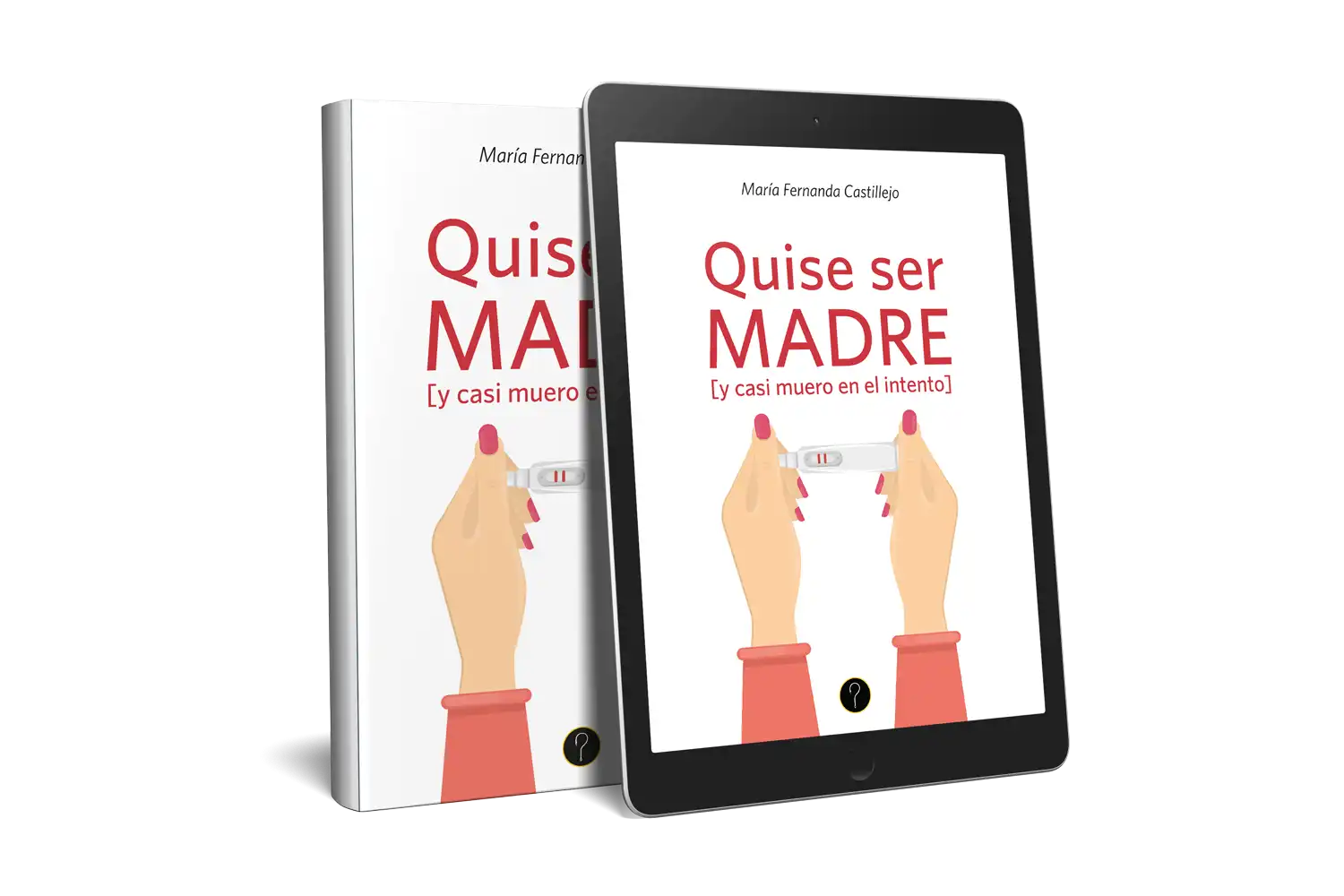 Quise ser madre y casi muero en el intento