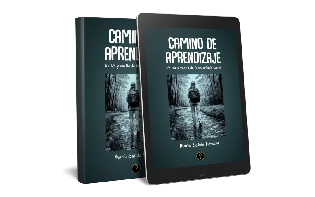 Camino de aprendizaje: Un ida y vuelta de la psicología social