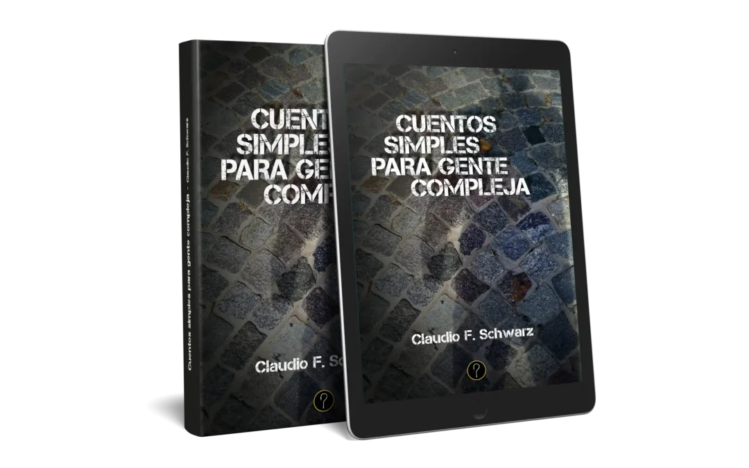 Cuentos simples para gente compleja