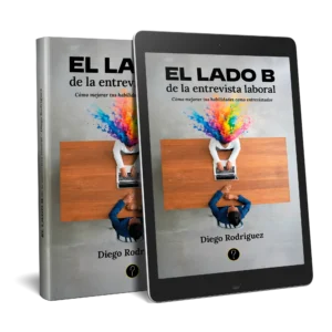 El lado B de la entrevista laboral. Cómo mejorar tus habilidades como entrevistador