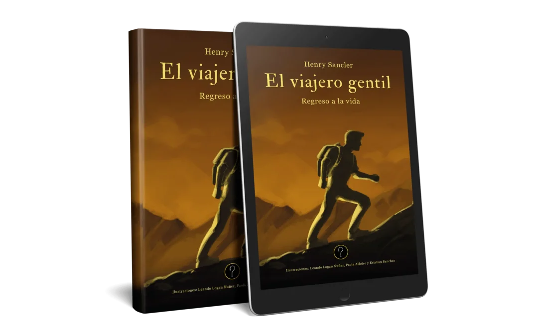 El viajero gentil. Regreso a la vida