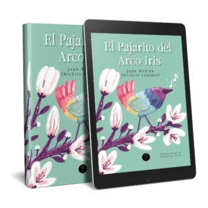 El Pajarito del Arco Iris
