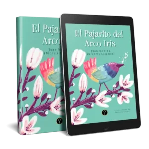 El Pajarito del Arco Iris